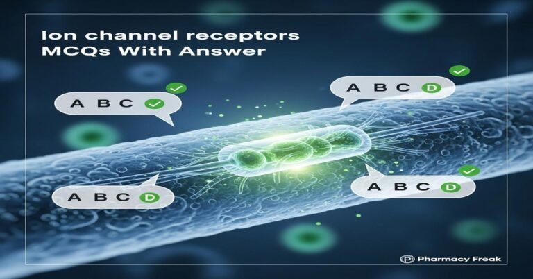 Ion channel receptors MCQs With Answer