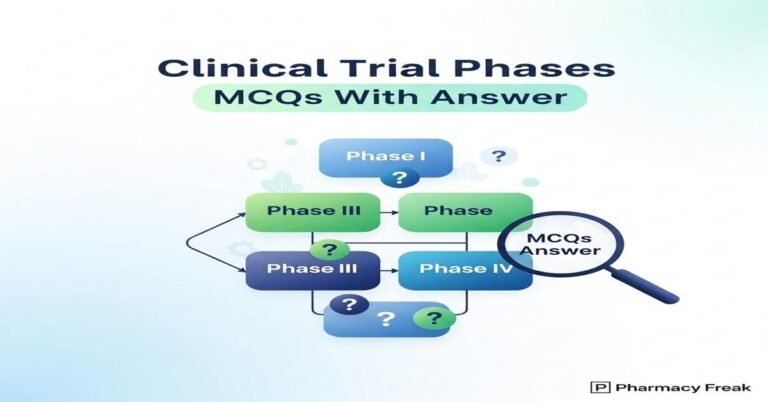 Clinical trial phases MCQs With Answer