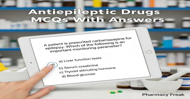Antiepileptic drugs MCQs With Answer
