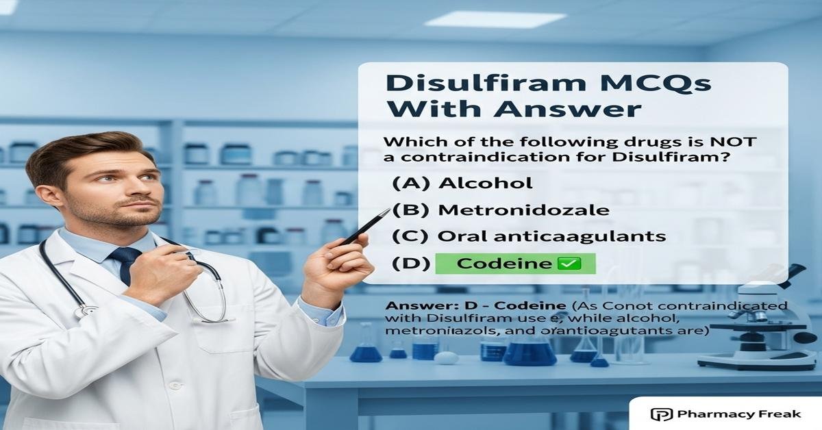 Disulfiram MCQs With Answer