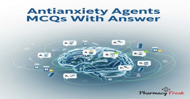 Antianxiety agents MCQs With Answer