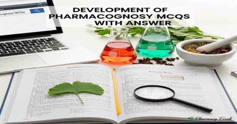 Development of pharmacognosy MCQs With Answer
