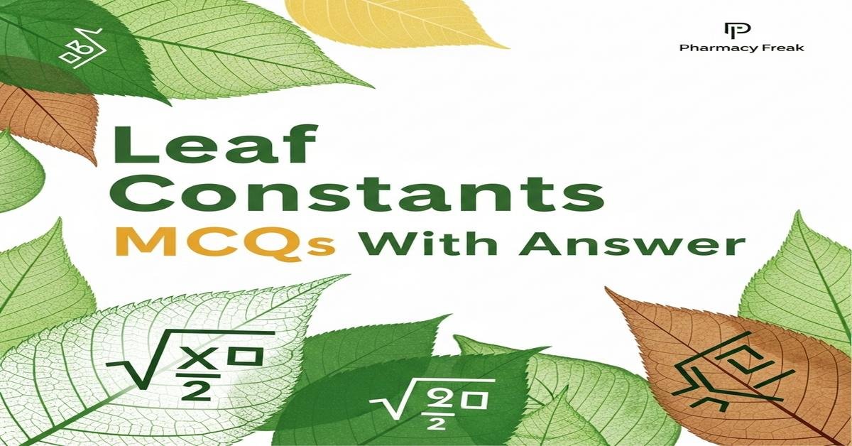 Leaf constants MCQs With Answer