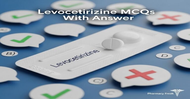 Levocetirizine MCQs With Answer
