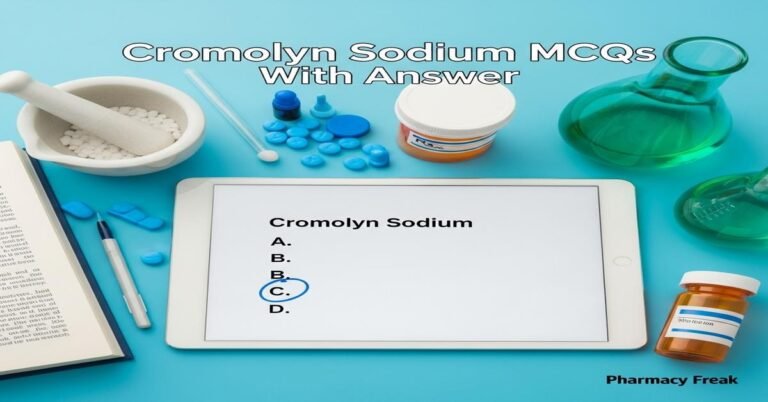 Cromolyn sodium MCQs With Answer