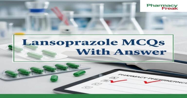 Lansoprazole MCQs With Answer