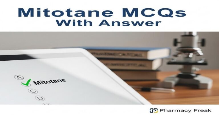 Mitotane MCQs With Answer
