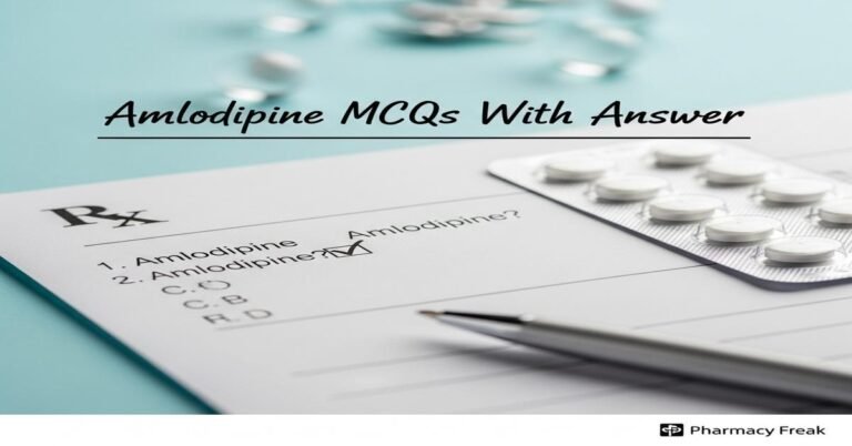 Amlodipine MCQs With Answer