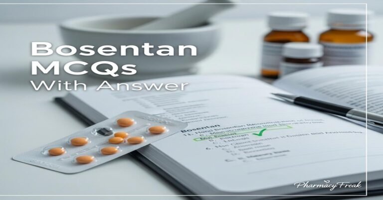 Bosentan MCQs With Answer