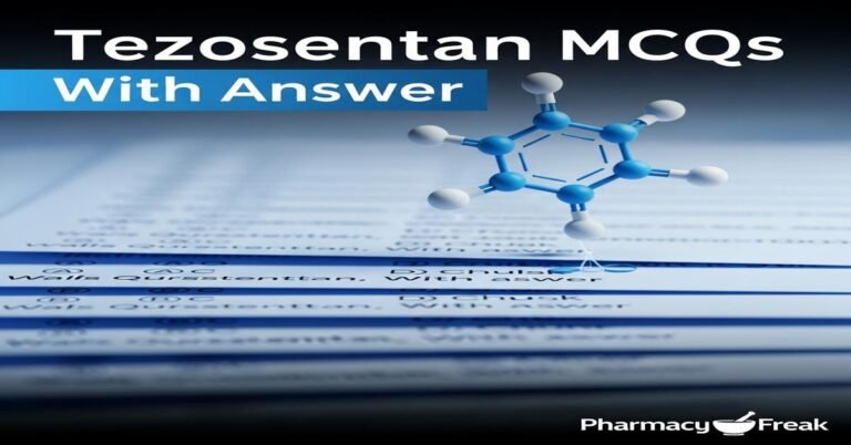 Tezosentan MCQs With Answer