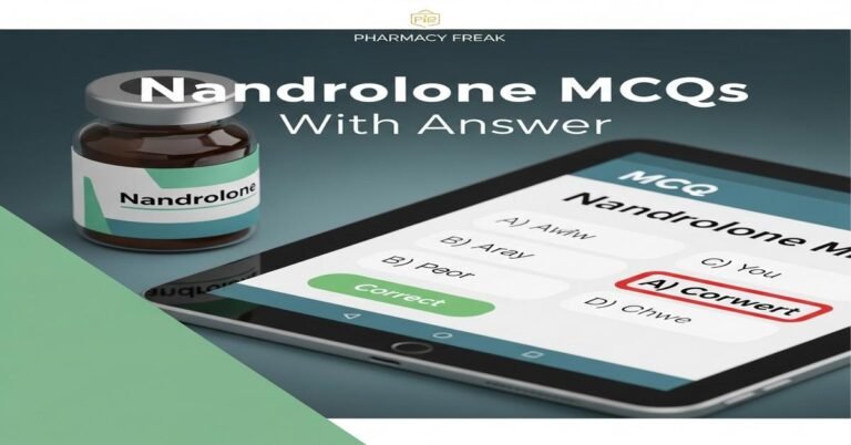 Nandrolone MCQs With Answer