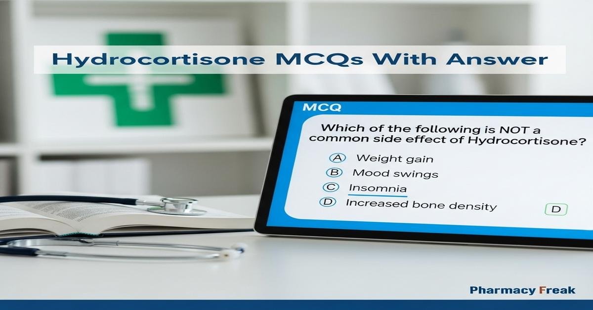 Hydrocortisone MCQs With Answer