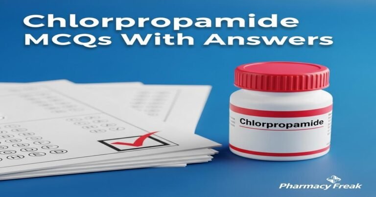 Chlorpropamide MCQs With Answer