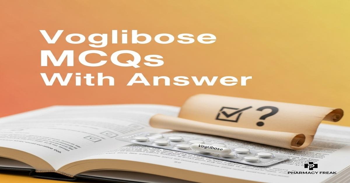 Voglibose MCQs With Answer