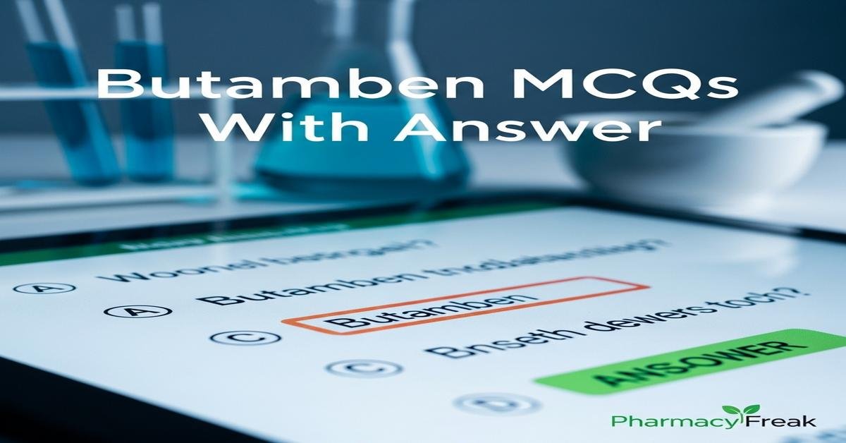 Butamben MCQs With Answer