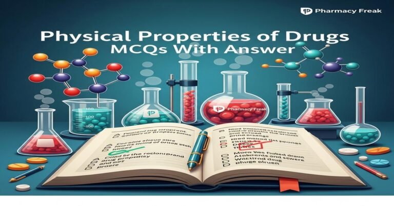 Physical properties of drugs MCQs With Answer