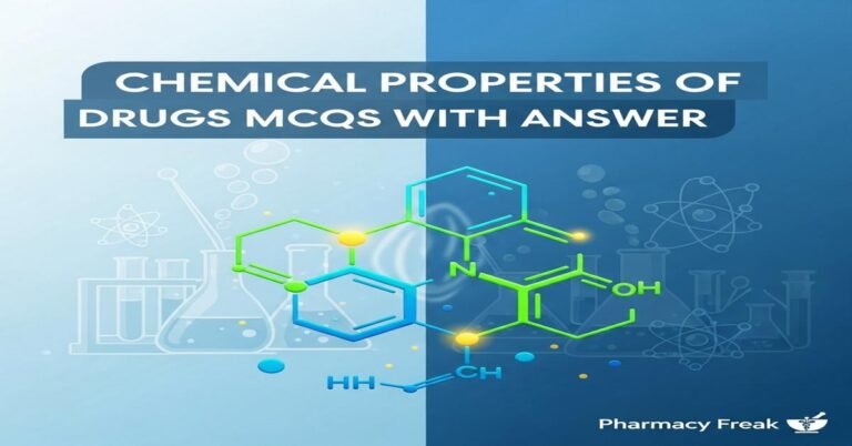 Chemical properties of drugs MCQs With Answer