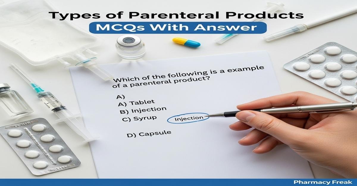 Types of parenteral products MCQs With Answer