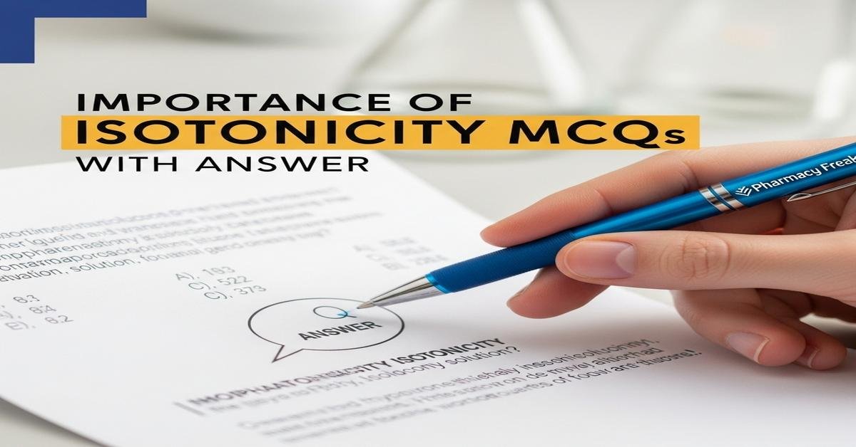 Importance of isotonicity MCQs With Answer