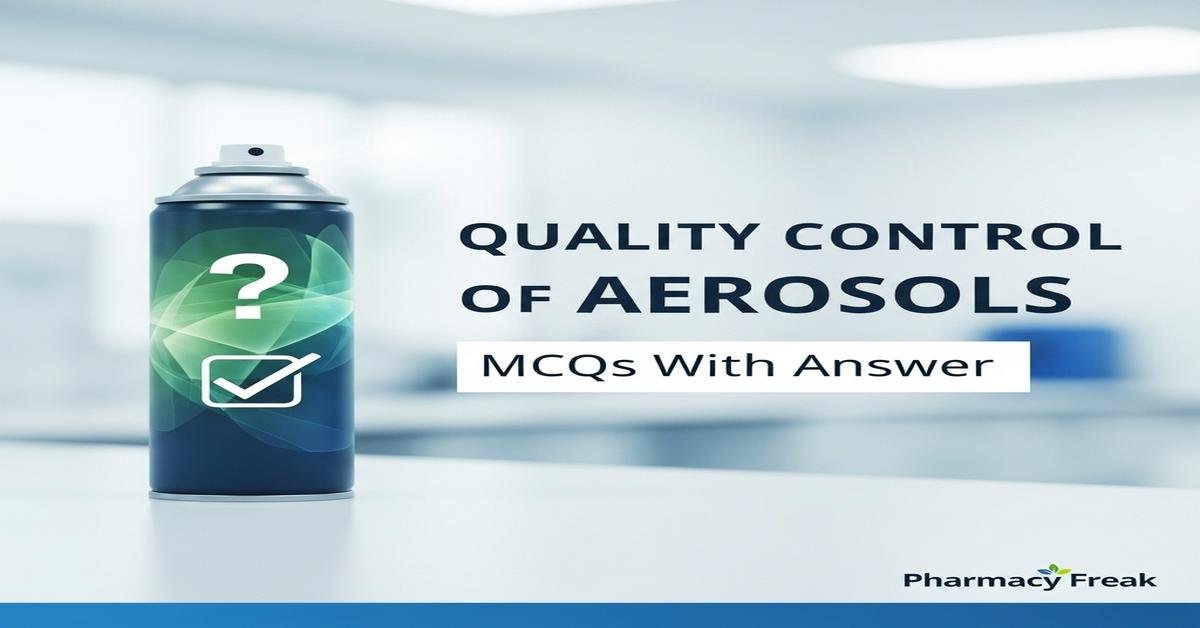 Quality control of aerosols MCQs With Answer