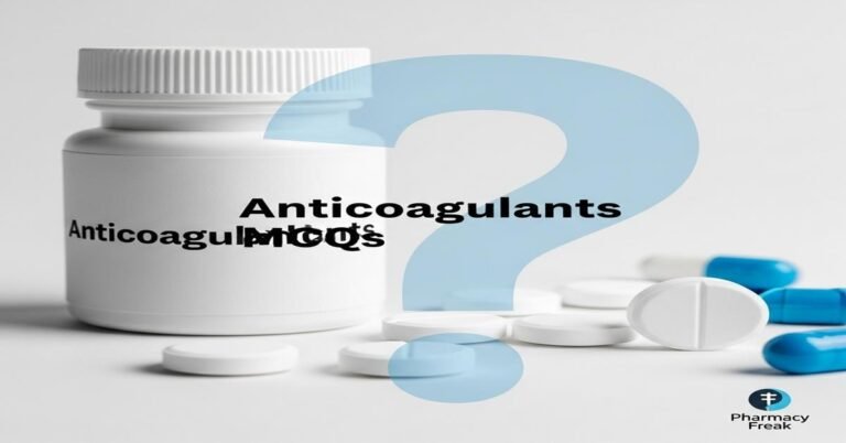 Anticoagulants MCQs With Answer