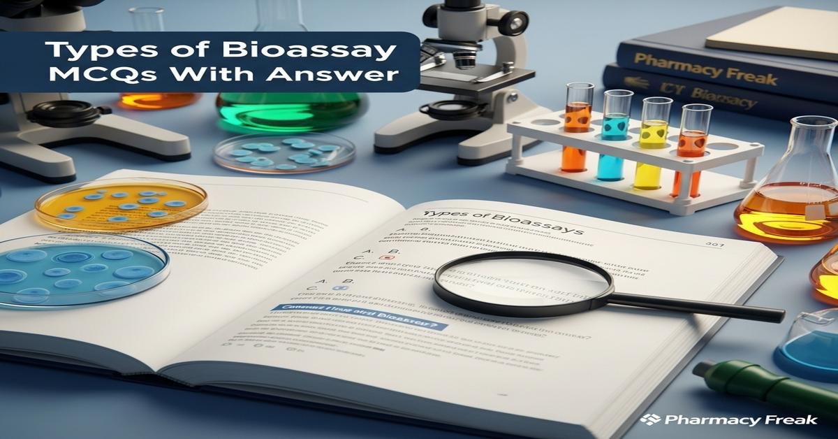 Types of bioassay MCQs With Answer