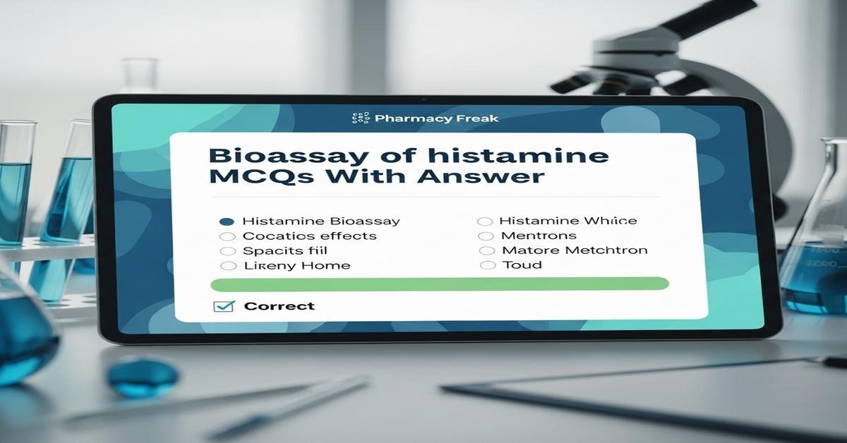 Bioassay of histamine MCQs With Answer