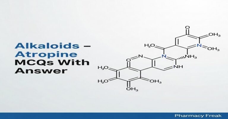 Alkaloids – Atropine MCQs With Answer
