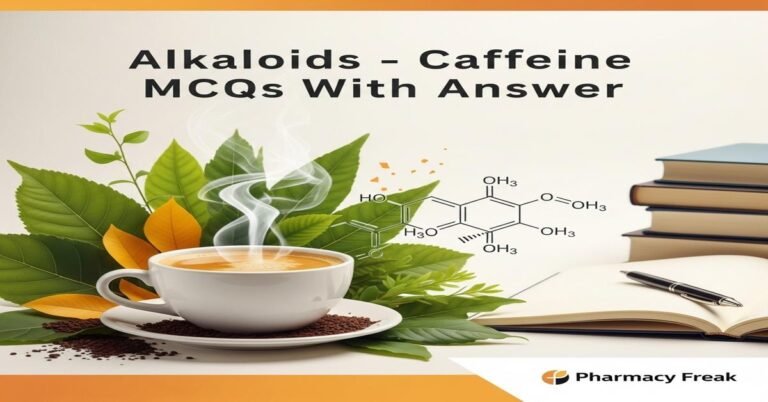 Alkaloids – Caffeine MCQs With Answer
