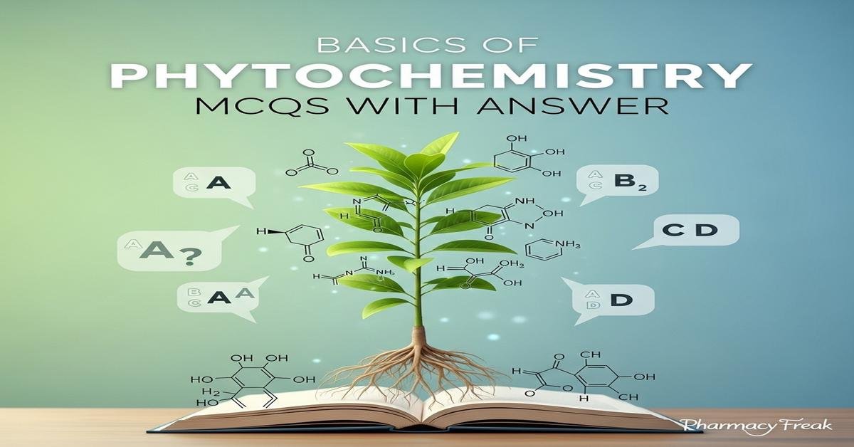 Basics of phytochemistry MCQs With Answer