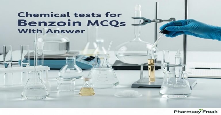 Chemical tests for Benzoin MCQs With Answer