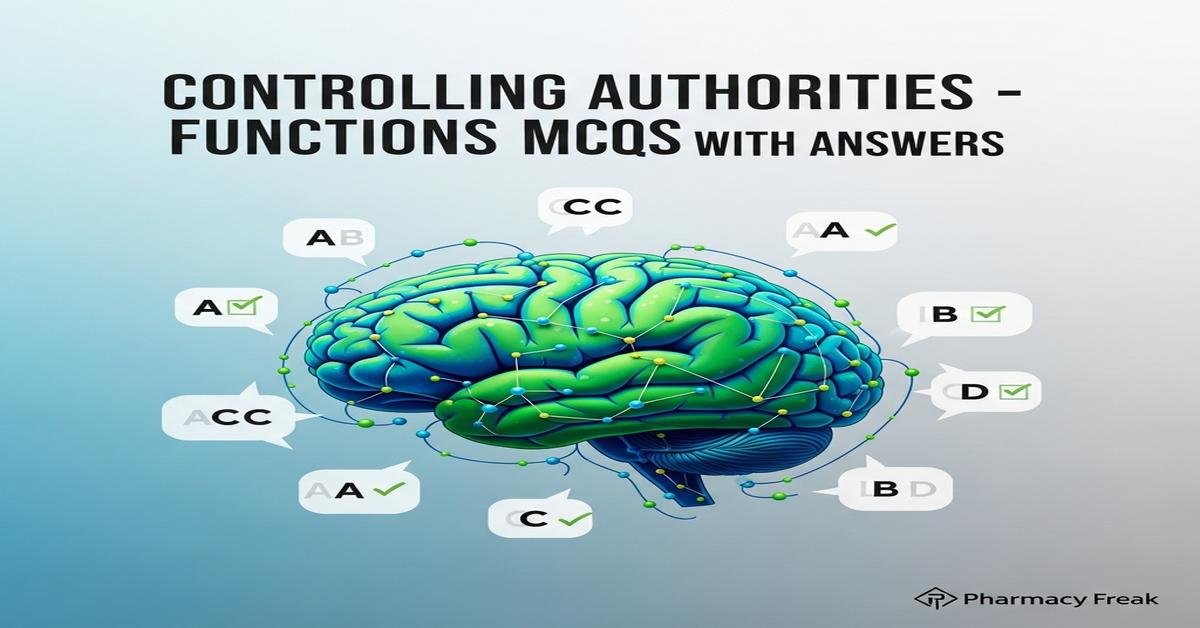 Controlling authorities – functions MCQs With Answer