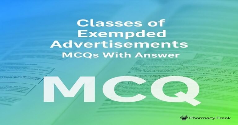 Classes of exempted advertisements MCQs With Answer