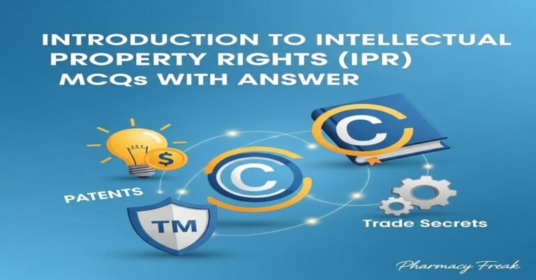 Introduction to Intellectual Property Rights (IPR) MCQs With Answer
