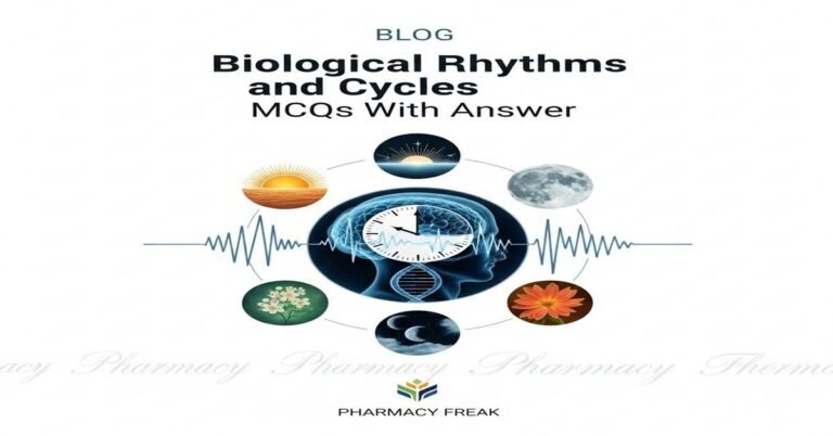 Biological rhythms and cycles MCQs With Answer