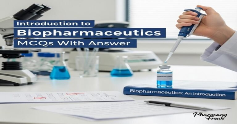 Introduction to Biopharmaceutics MCQs With Answer