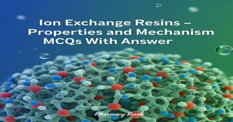 Ion exchange resins – properties and mechanism MCQs With Answer