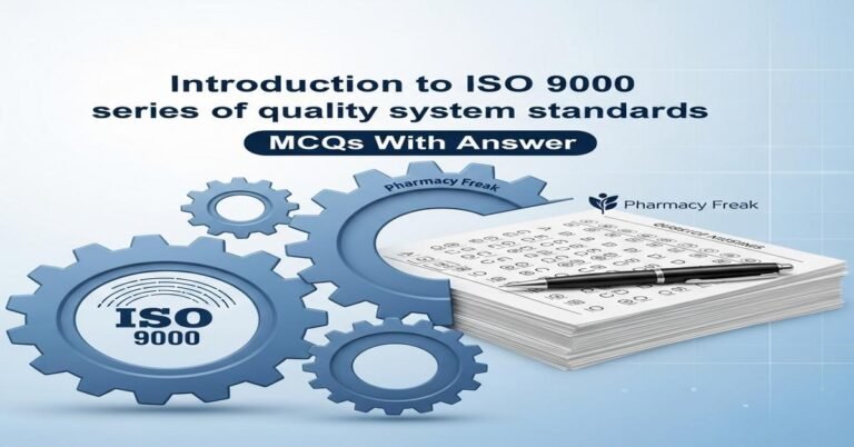 Introduction to ISO 9000 series of quality system standards MCQs With Answer