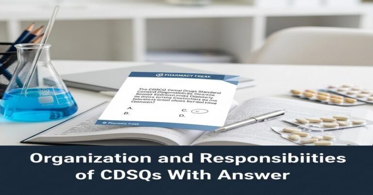 Organization and responsibilities of CDSCO MCQs With Answer