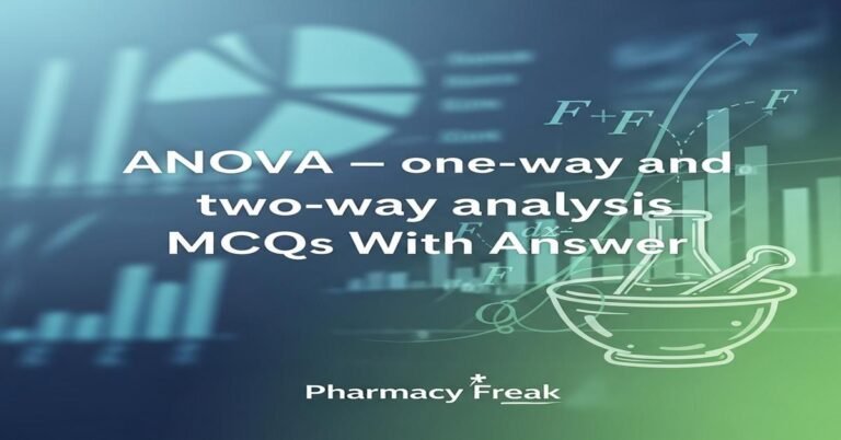 ANOVA – one-way and two-way analysis MCQs With Answer