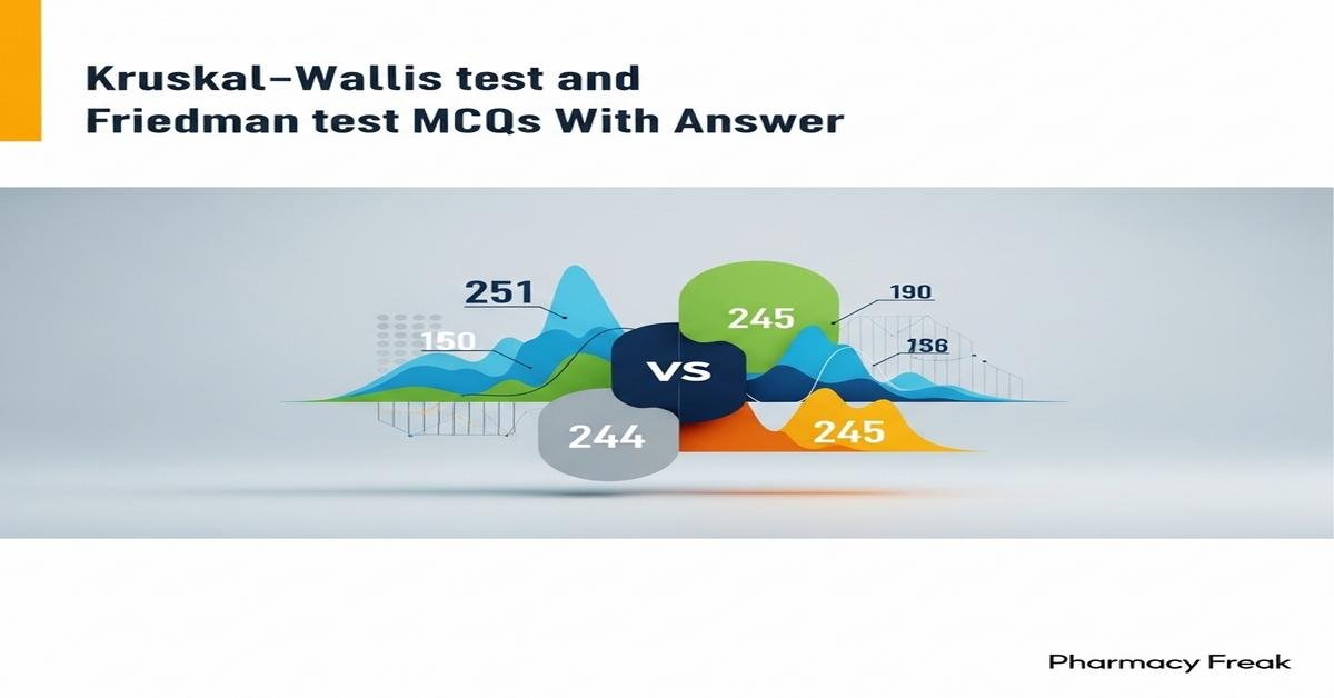 Kruskal–Wallis test and Friedman test MCQs With Answer