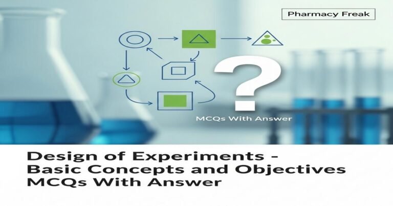 Design of experiments – basic concepts and objectives MCQs With Answer