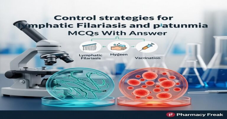 Control strategies for lymphatic filariasis and pneumonia MCQs With Answer