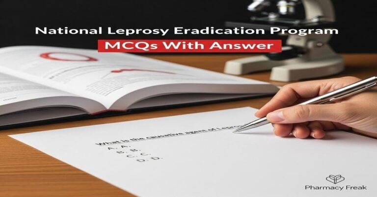 National Leprosy Eradication Program MCQs With Answer
