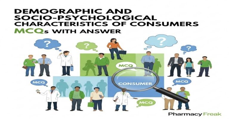 Demographic and socio-psychological characteristics of consumers MCQs With Answer