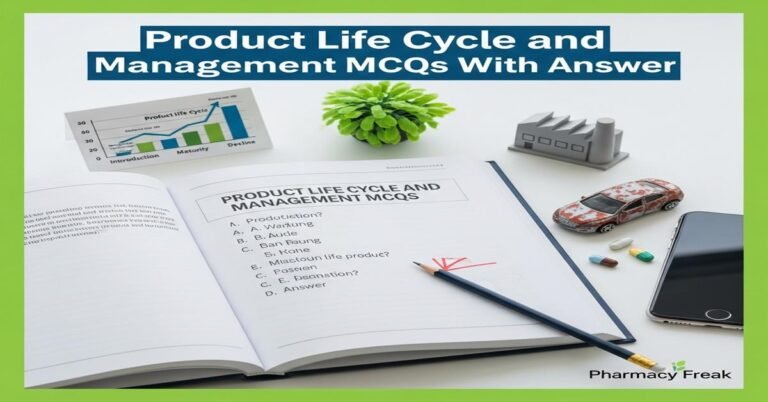 Product life cycle and management MCQs With Answer