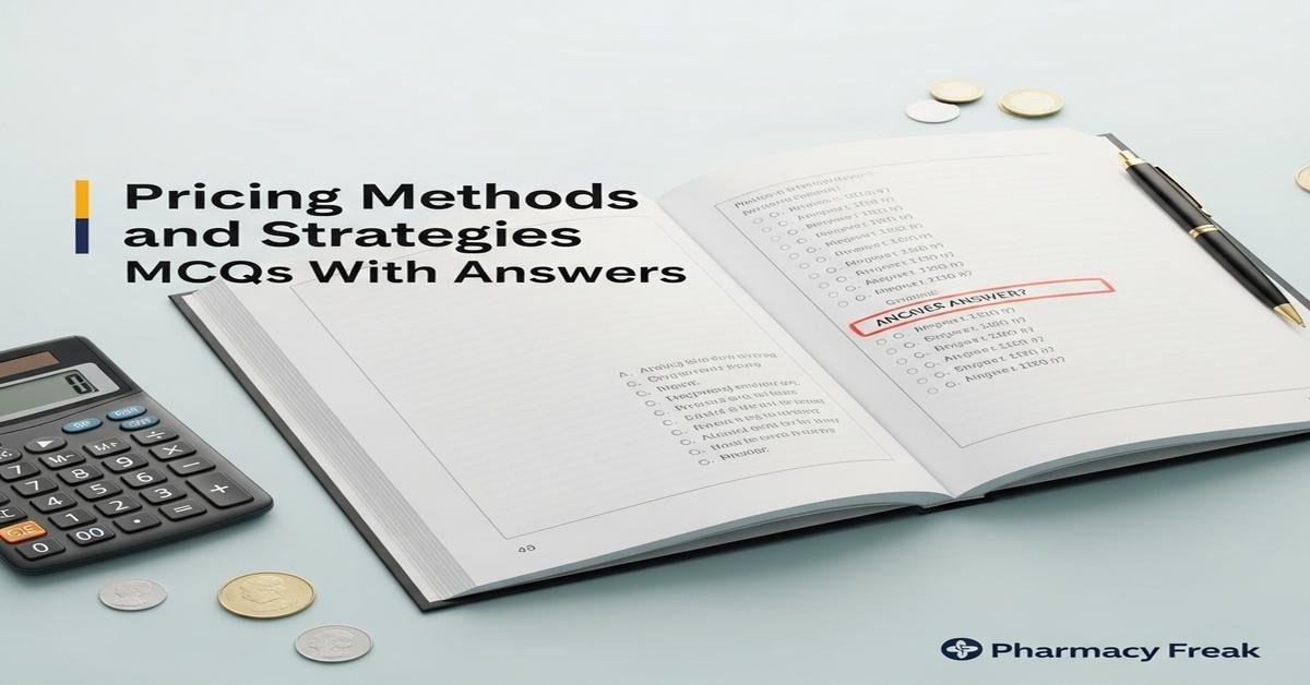 Pricing methods and strategies MCQs With Answer