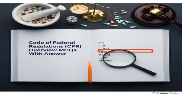 Code of Federal Regulations (CFR) overview MCQs With Answer