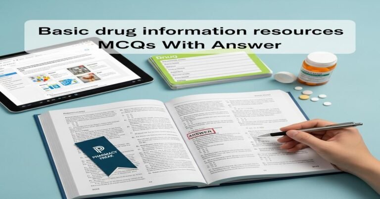Basic drug information resources MCQs With Answer