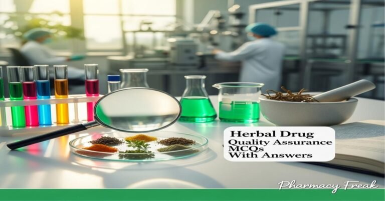 Quality assurance in herbal drug industry MCQs With Answer